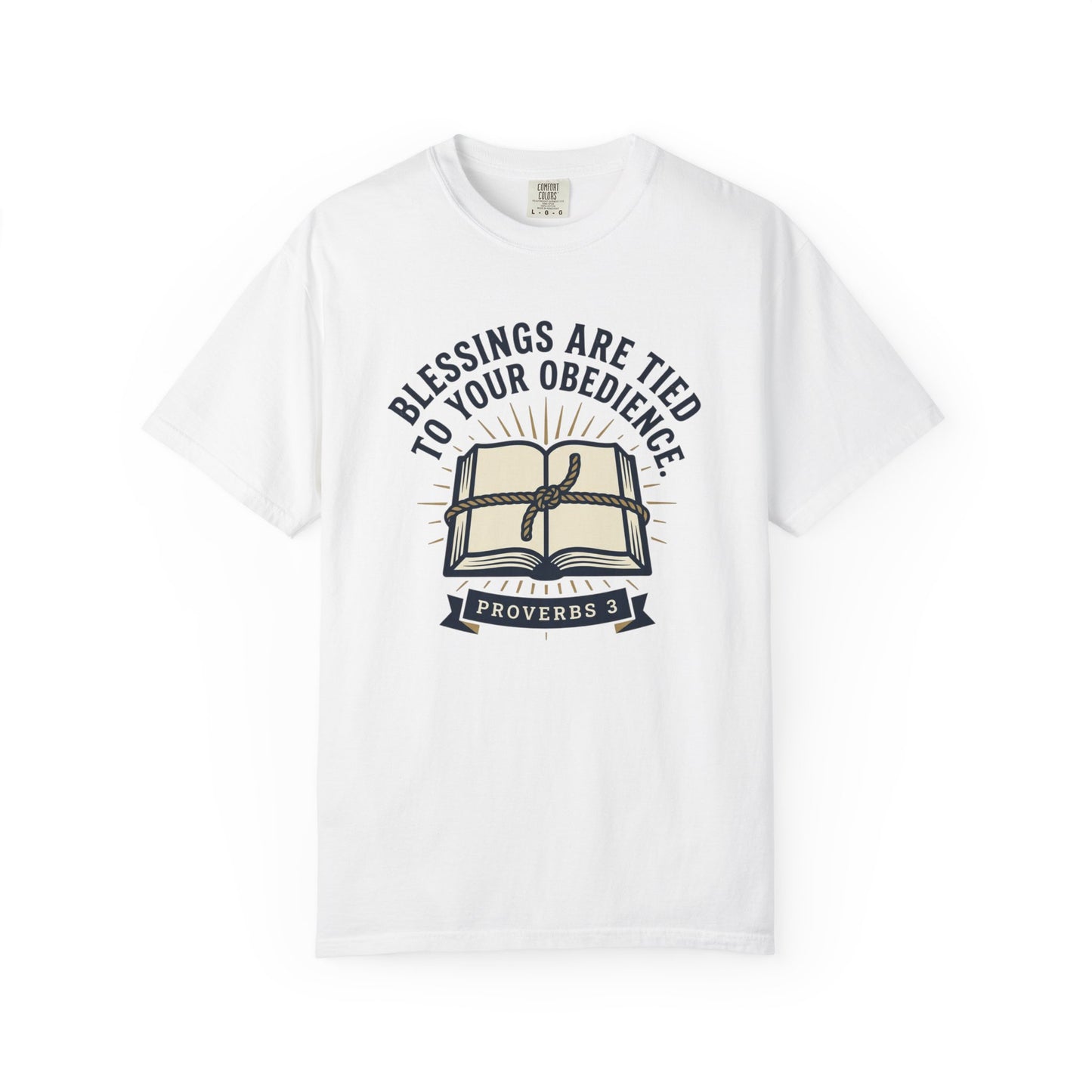 Christian T-Shirt — "Blessings Are Tied to Your Obedience" Proverbs 3 Bible Tee