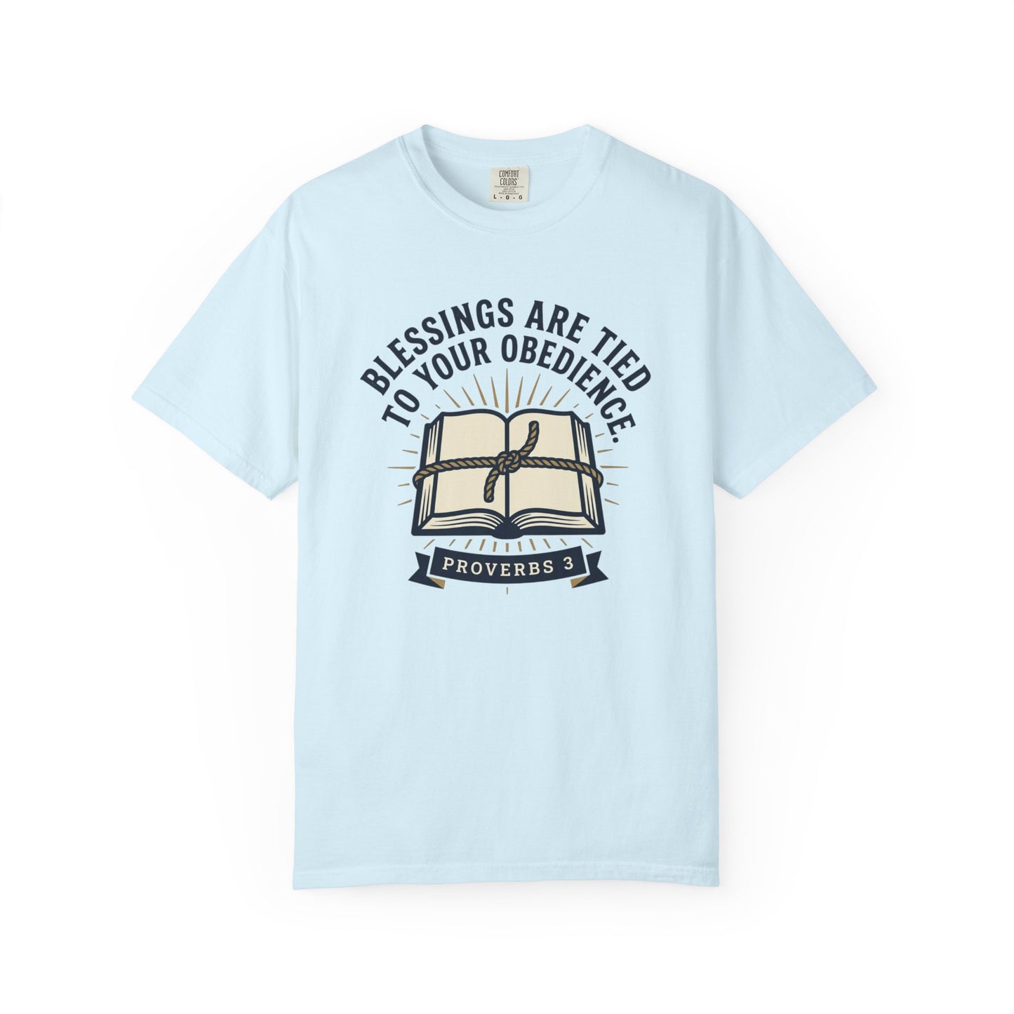 Christian T-Shirt — "Blessings Are Tied to Your Obedience" Proverbs 3 Bible Tee
