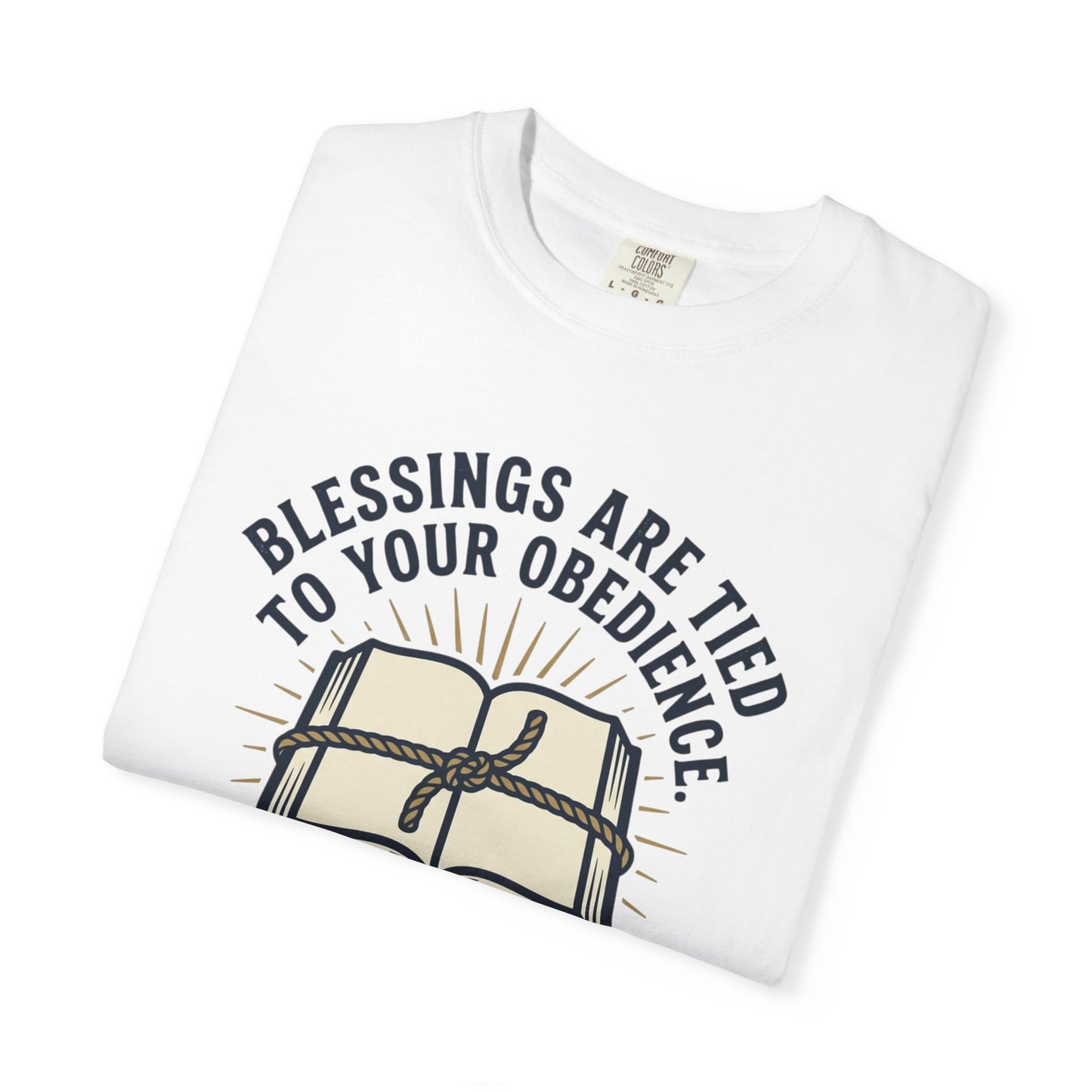 Christian T-Shirt — "Blessings Are Tied to Your Obedience" Proverbs 3 Bible Tee